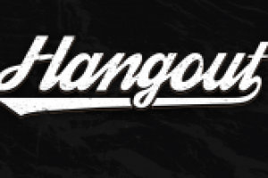 Hangout
