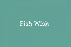 Fish Wish