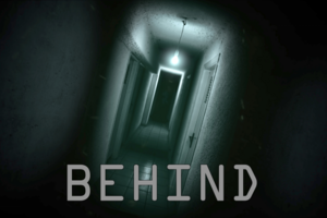 BEHIND