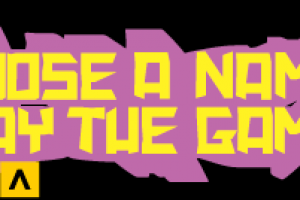 Choose A Name Play the Game