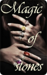 "The magic of stones"
