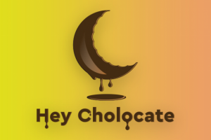 Hey Cholocate