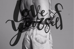 Love yourself
