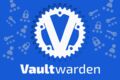 Установка и настройка личного менеджера паролей Vaultwarden