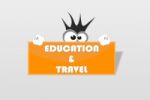 Education & Travel