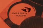 Style & Beauty Workshop