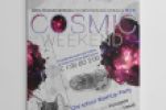  -   - COSMIC WEEKEND