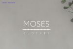     Moses Clothes