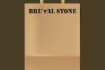 Brutal Stone