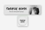   "Fashion House"