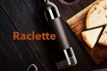     Raclette