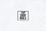   nail- "Top Shop Nails"