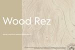 Wood Rez