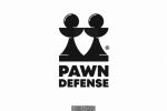 Pawn Defense ( )