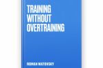 Training without overtraining