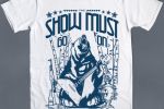 Show must go on -  