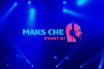 Maks Che (event DJ)