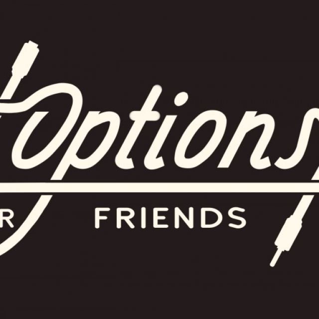    "Options For Friends"