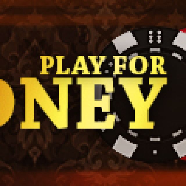 Play for Money