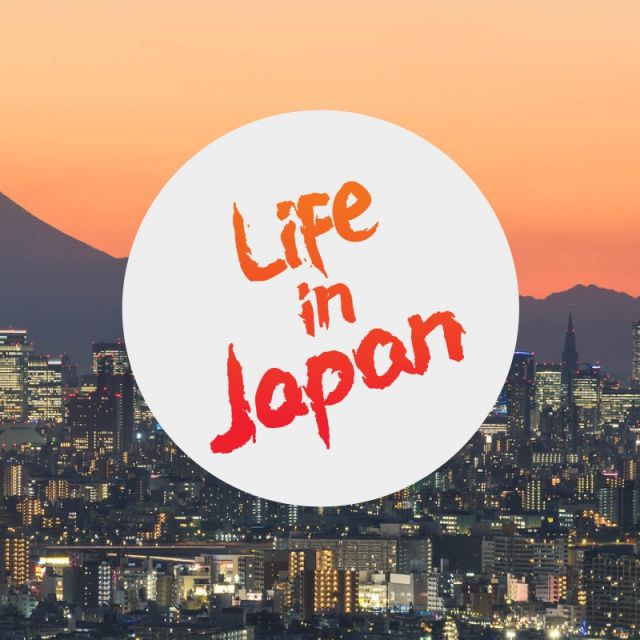    "Life in Japan"