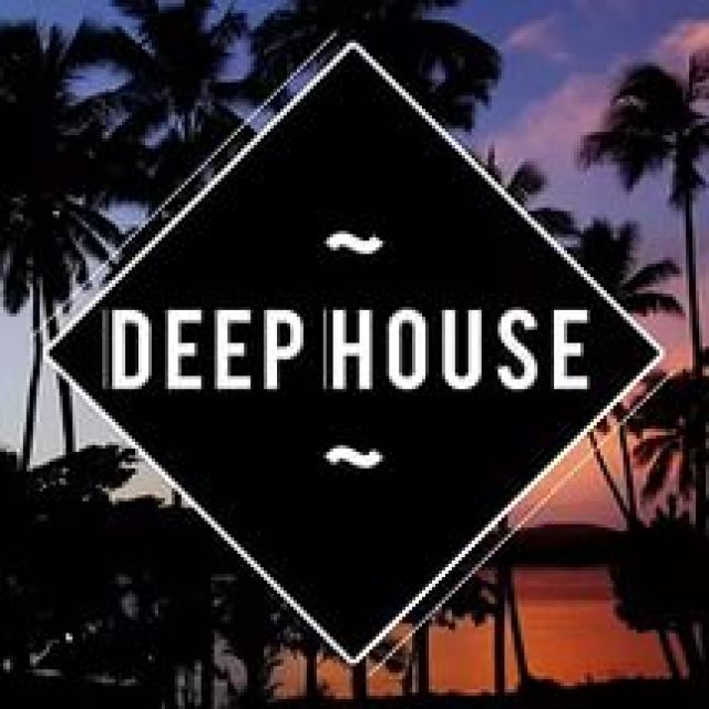   Deep House
