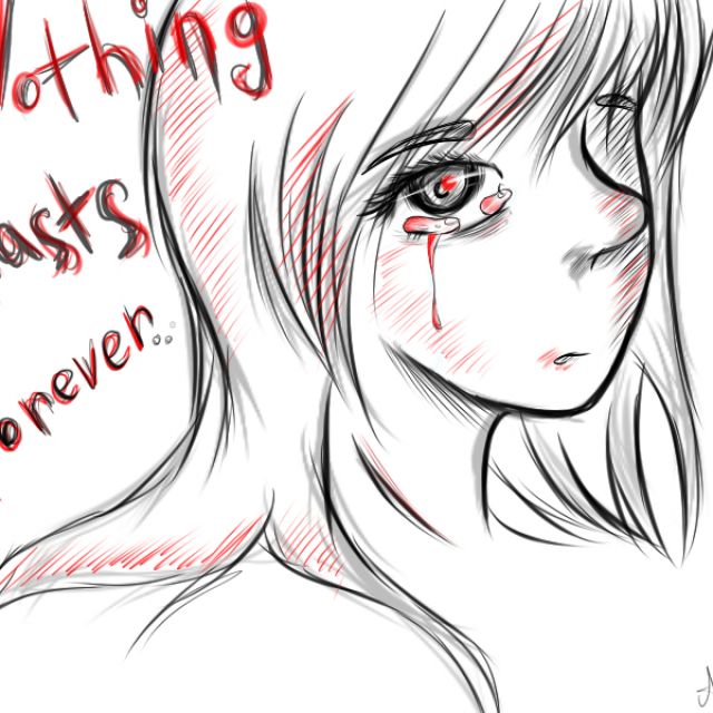 Nothing last forever