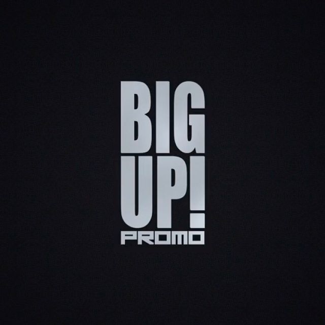 Big Up! Promo