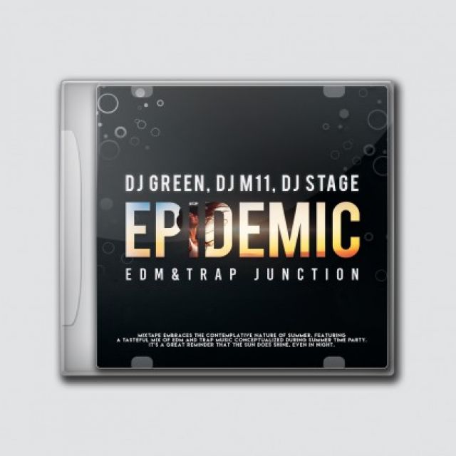 DJ Green, DJ M11, DJ Stage - Epidemic Mixtape