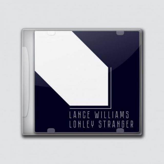 Lance Williams - Lonley Stranger
