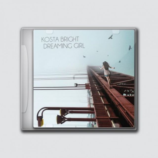 Kosta Bright - Dreaming Girl