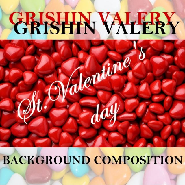 Grishin Valery - St. Valentines day