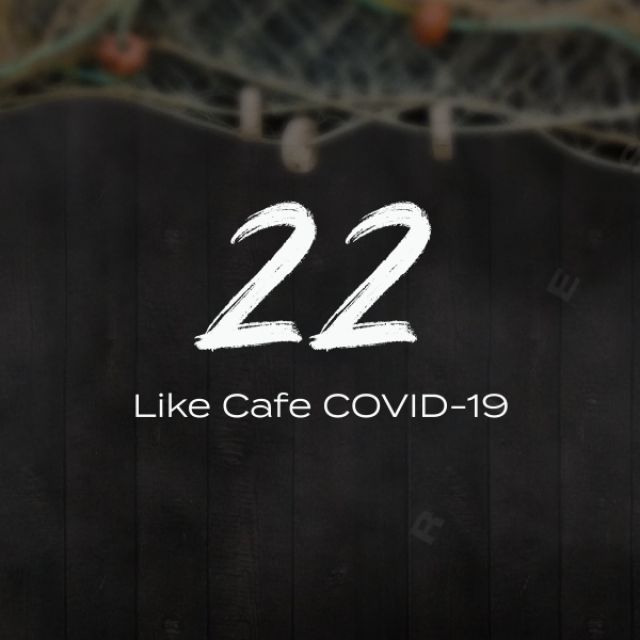 22 - Like Cafe (COVID-19)