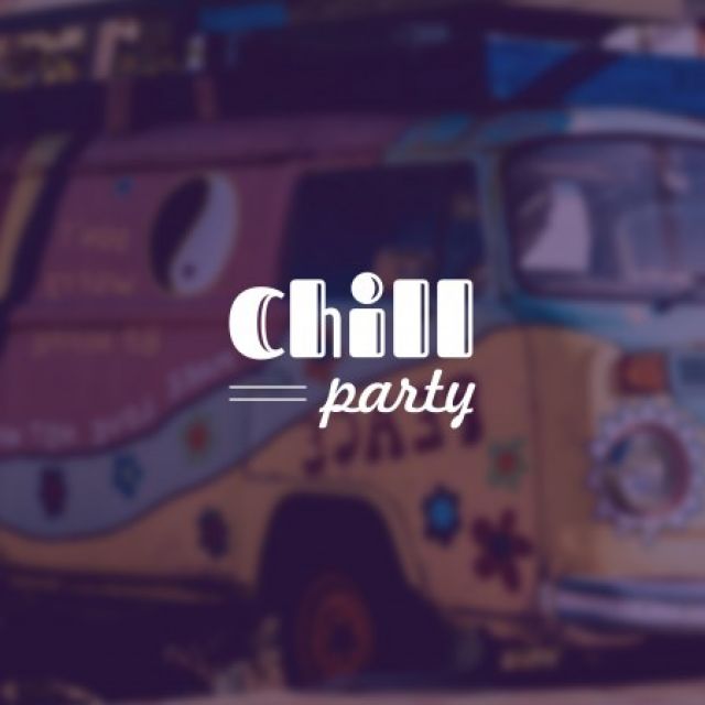   .  Chill party