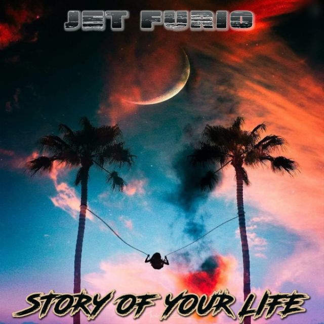 Jet Furio - Story of Your Life