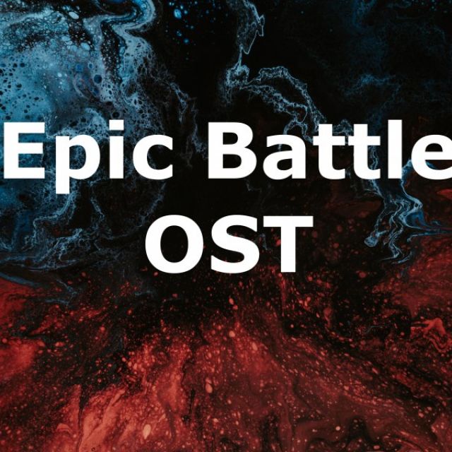 Epic Battle OST