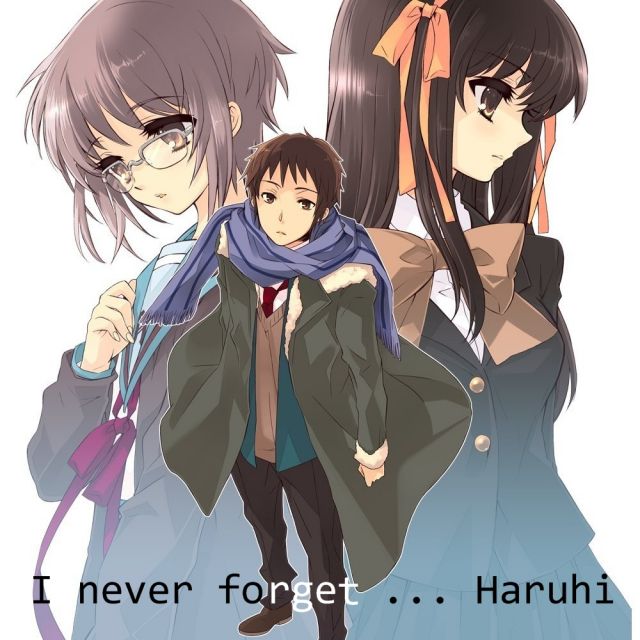 I never forget ... Suzumiya Haruhi [HD]