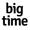   "big time"