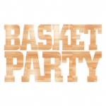 BASKET PARTY