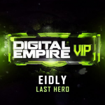 Eidly - Last Hero (Original Mix) [OUT NOW]