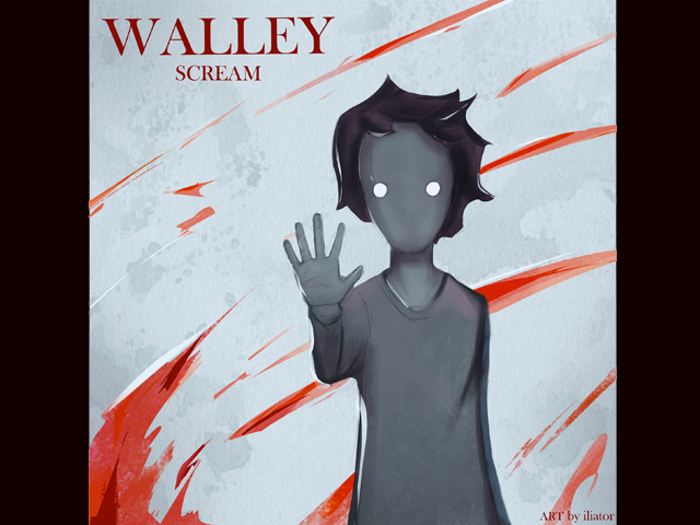 Walley - Scream (/)