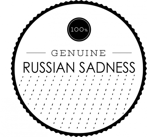 Genuine Russian Sadness