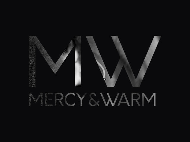Mercy&Warm