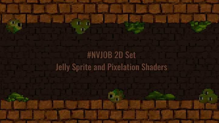 #NVJOB 2D Set (Jelly Sprite and Pixelation Shaders for Unity)