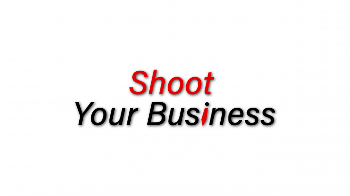 Shoot your business