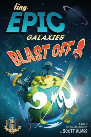    Tiny Epic Galaxies BLAST OFF!